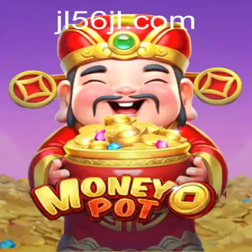 Discovering MoneyPot: The Thrilling World of Digital Gaming with 56jl